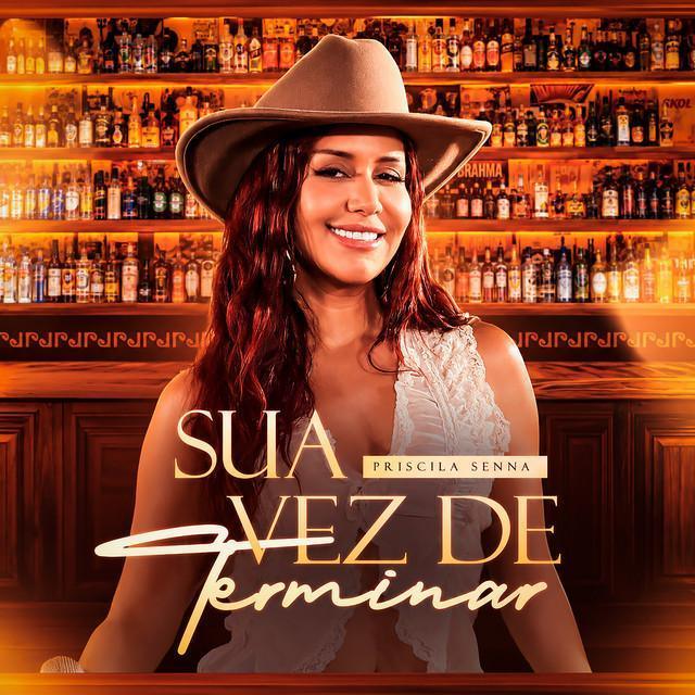 Sua Vez De Terminar - Ao Vivo - Priscila Senna | Música e Letra Sua Vez De Terminar - Ao Vivo - Priscila Senna | Música e Letra