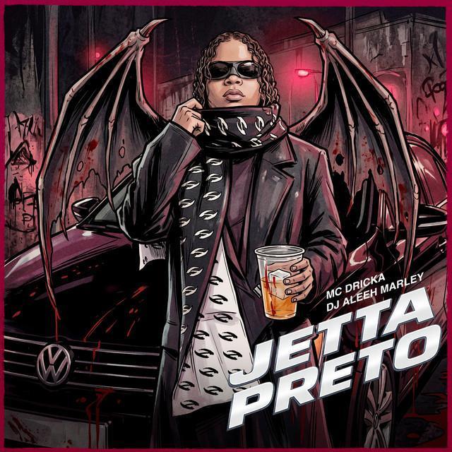 Jetta Preto - MC Dricka, DJ Aleeh Marley | Música e Letra