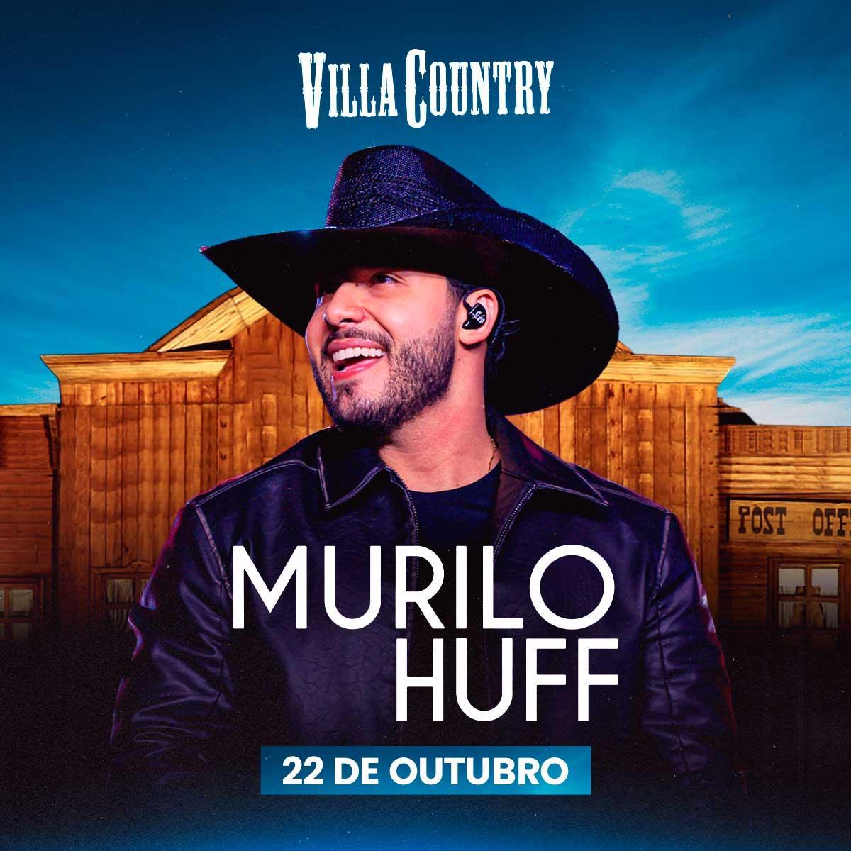 Murilo Huff retorna ao Villa Country nesta quinta-feira com repertório de sucessos Murilo Huff retorna ao Villa Country nesta quinta-feira com repertório de sucessos