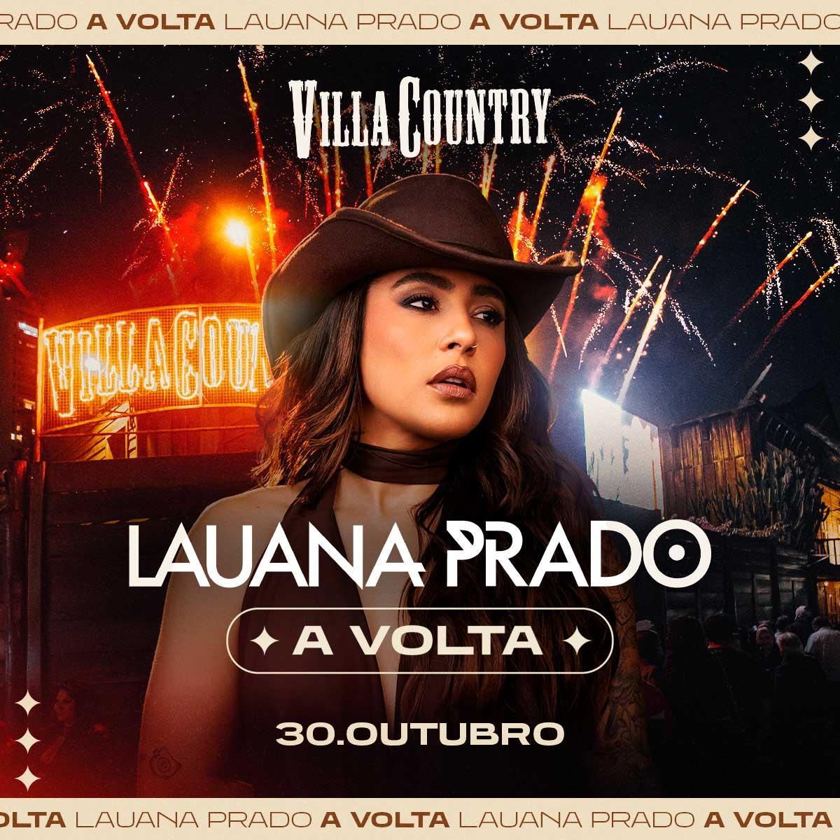 Após licença maternidade, Lauana Prado volta aos palcos em show no Villa Country