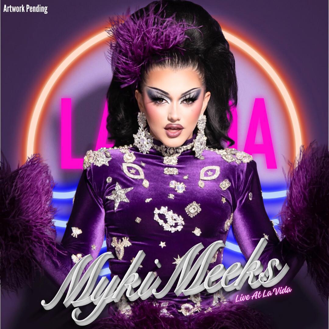 🎤 Myki Meeks Live at La Vida