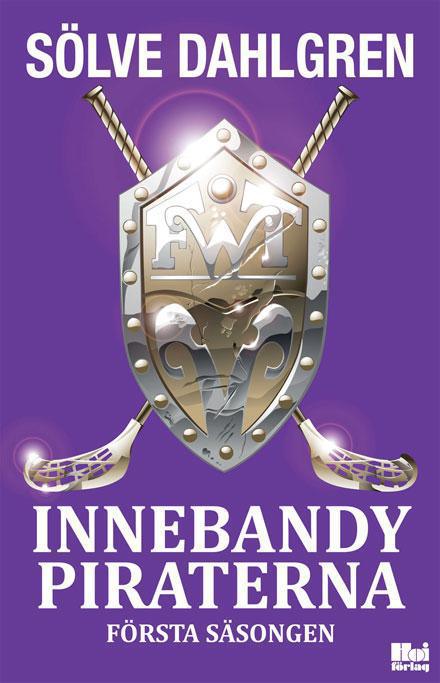 Innebandypiraterna - innebandyböcker Innebandypiraterna - innebandyböcker