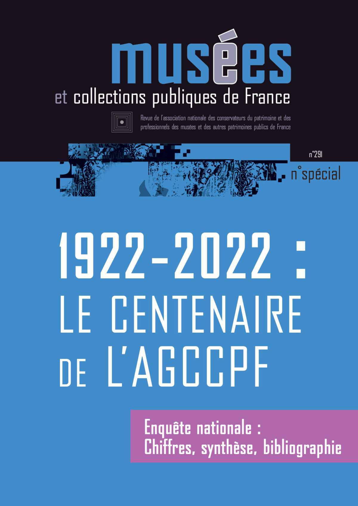 N°291 - Hors série - Le centenaire de l'AGCCPF - Enquête nationale