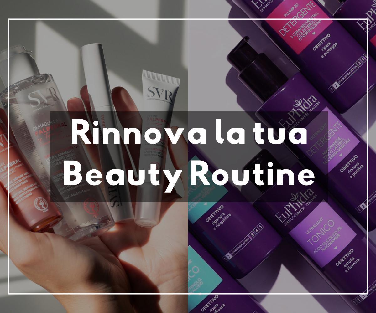 💆‍♀️ Rinnova la tua Beauty Routine