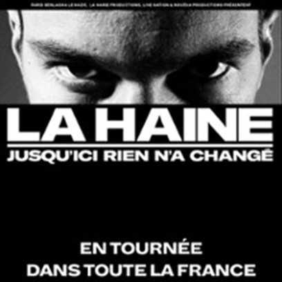 LA HAINE, Jusqu'ici rien n'a changé