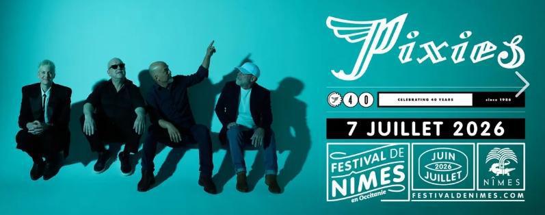 Festival de Nîmes : PIXIES
