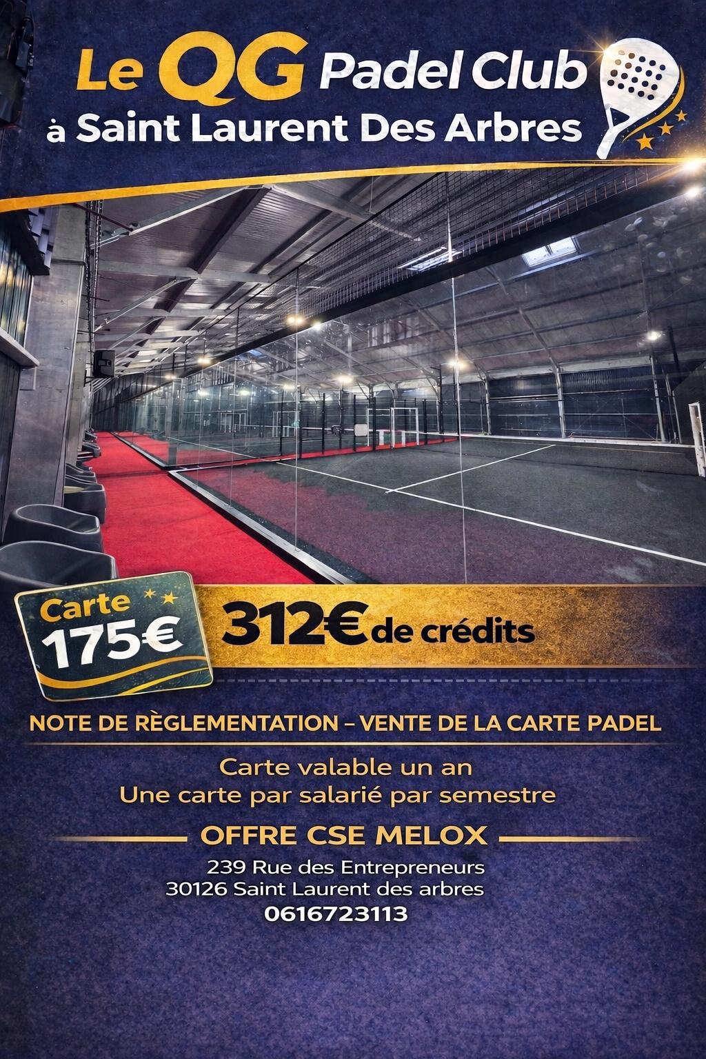 Nouveauté : Le QG, Padel à St Laurent des arbres