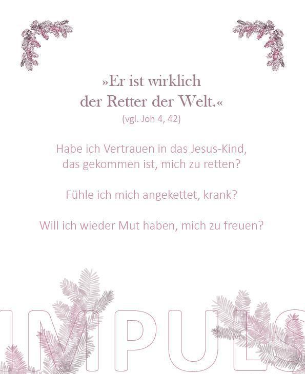 15. KirchBesuch ~ Advent - Impuls: Vertrauen in das Kind, das gekommen ist um uns zu retten 15. KirchBesuch ~ Advent - Impuls: Vertrauen in das Kind, das gekommen ist um uns zu retten