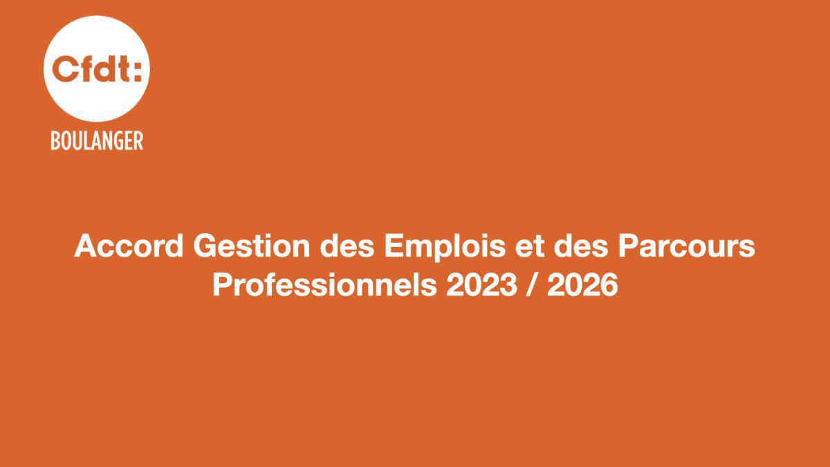 Accord Gestion des Emplois et des Parcours Professionnels Accord Gestion des Emplois et des Parcours Professionnels
