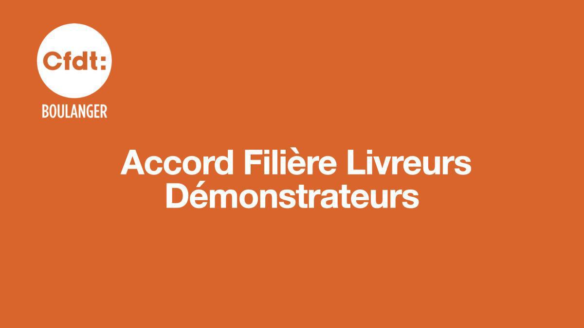 Accord Filière Livreurs Démonstrateurs 