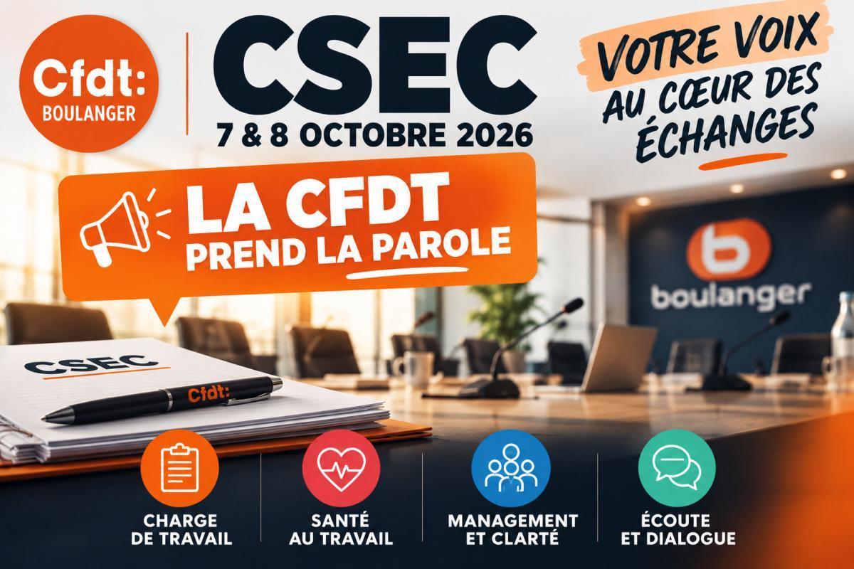 📢 CSEC : la CFDT porte la voix des équipes 📢 CSEC : la CFDT porte la voix des équipes