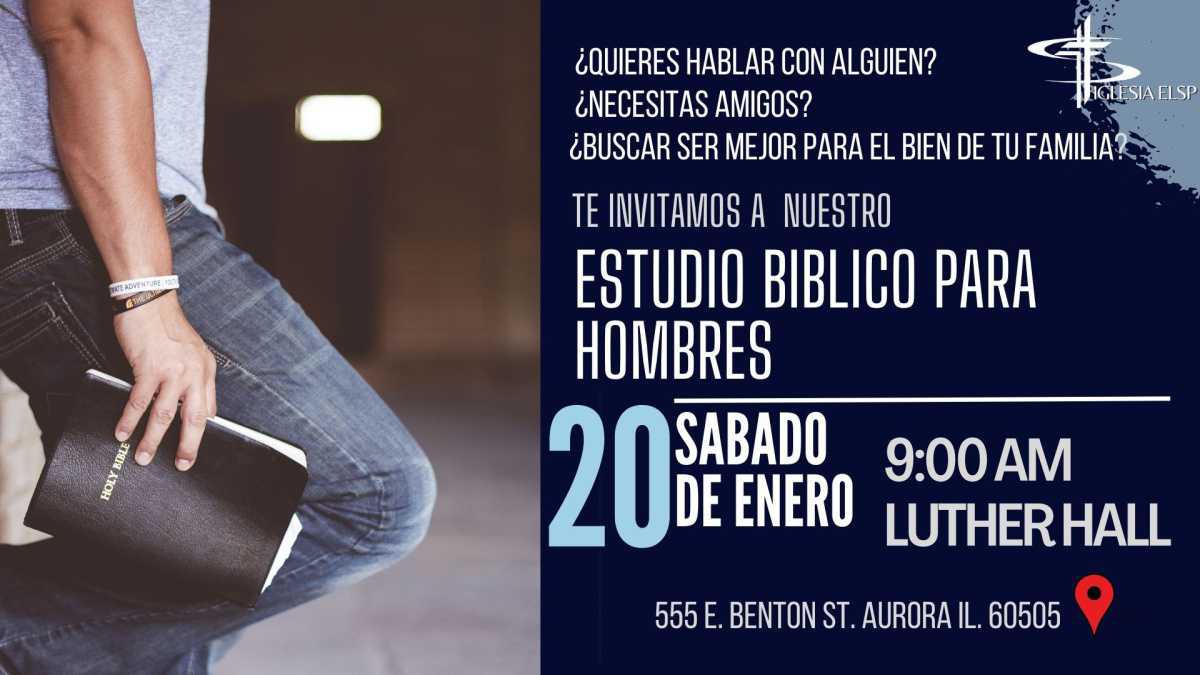 Estudio Biblico para Hombres, Sabado 20 de Enero 9am