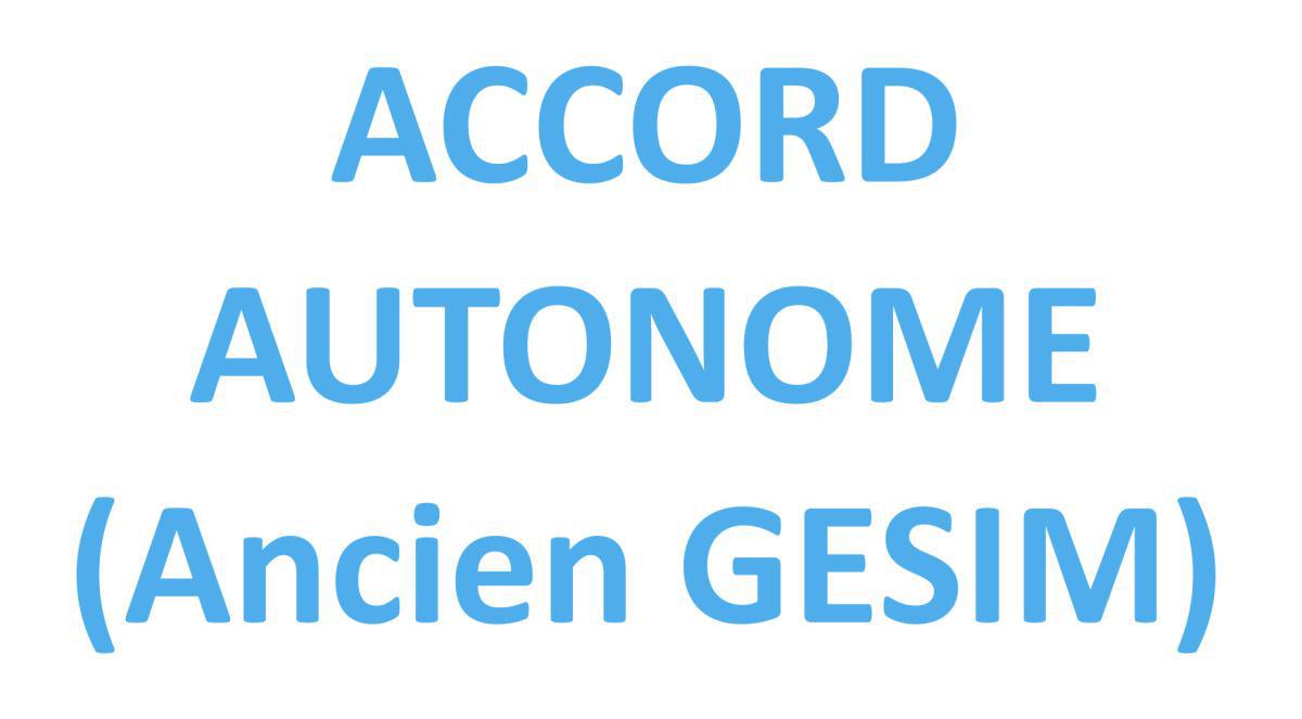 ACCORD AUTONOME (Ancien GESIM)