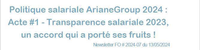 NewsLetter FO #2024-07 -Politique Salariale acte 1 NewsLetter FO #2024-07 -Politique Salariale acte 1