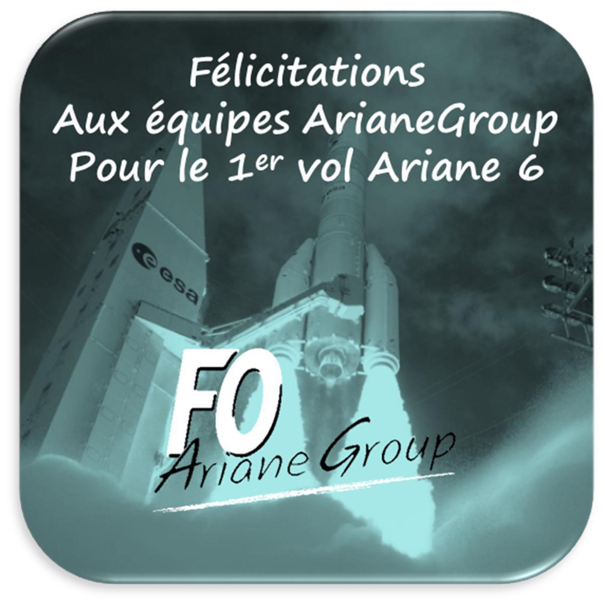 Ariane 6 - FM1 : Une belle réussite à mettre au crédit de tous les salariés ! Ariane 6 - FM1 : Une belle réussite à mettre au crédit de tous les salariés !