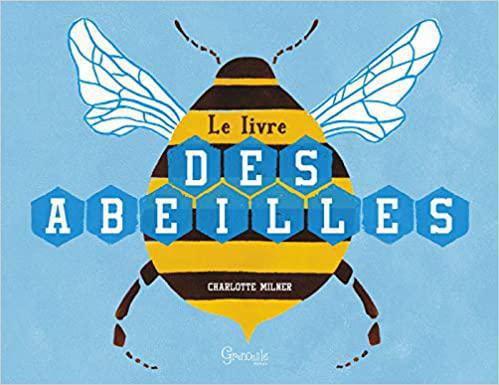 Sélection de livres jeunesses pour découvrir le monde des abeilles