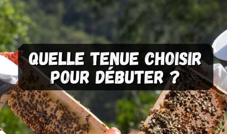 Quelle tenue d'apiculteur choisir pour débuter l'apiculture ?