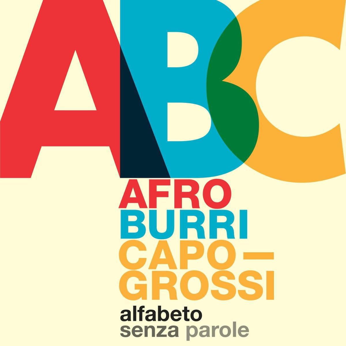 Afro Burri Capogrossi - Alfabeto senza parole