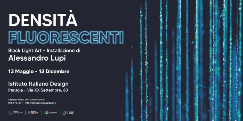 Densità fluorescenti di Alessandro Lupi Densità fluorescenti di Alessandro Lupi