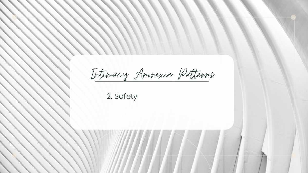 Intimacy Anorexia Patterns #2