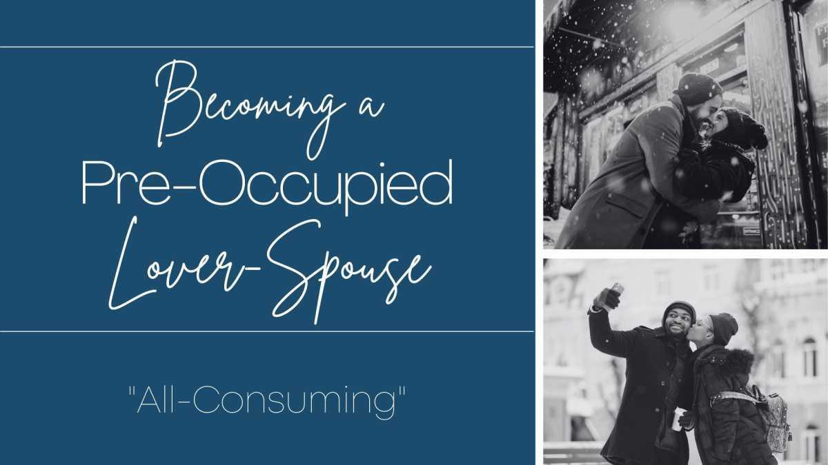 Becoming a Pre-Occupied Spouse #1
