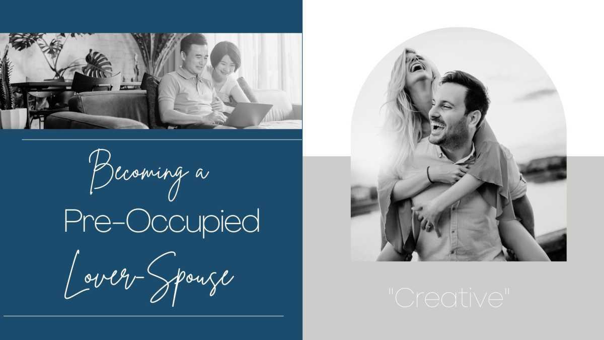 Becoming a Pre-Occupied Spouse #5