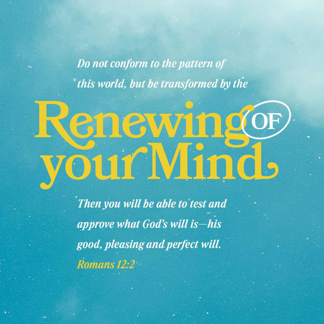 Renewing of your Mind