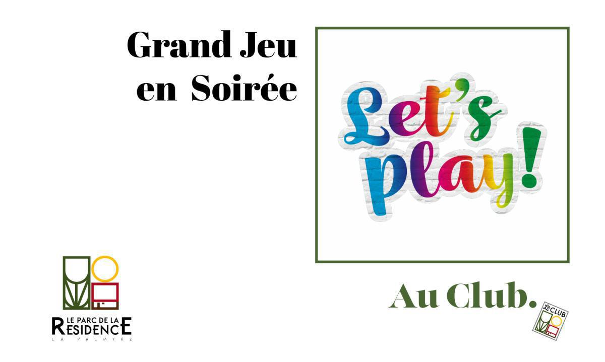 Grand Jeu en Soirée