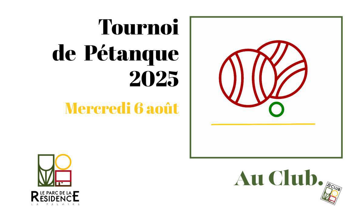 Tout savoir sur le Tournoi de Pétanque