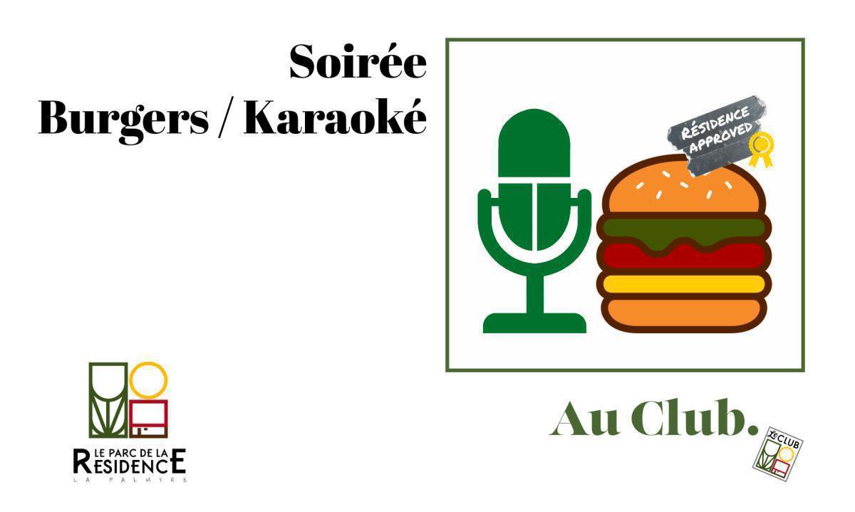 Soirée Burgers / Karaoké Soirée Burgers / Karaoké