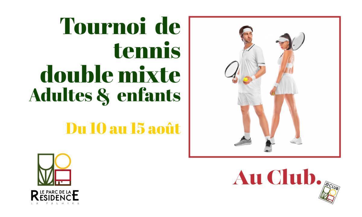 Tournoi de Tennis Double Mixte Adutes & Enfants