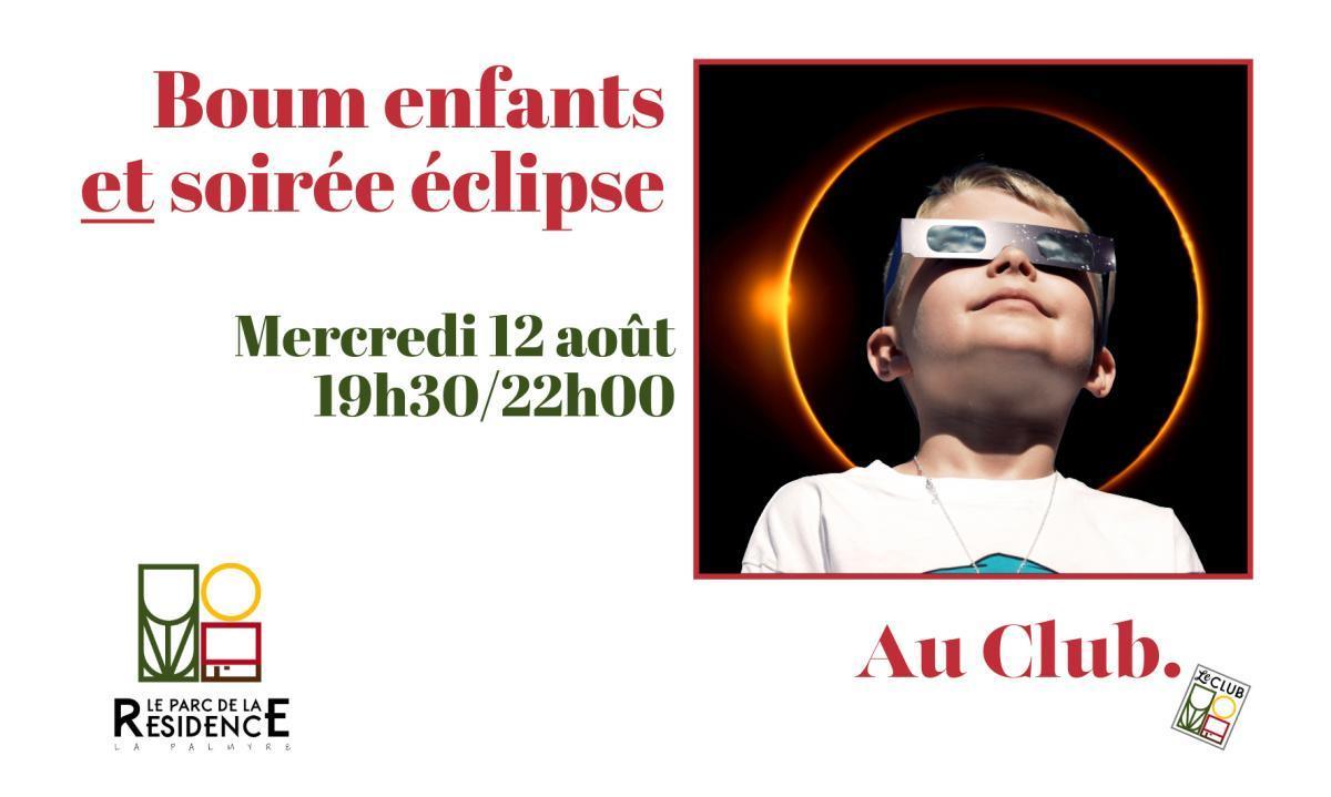 Boum enfants et Soirée éclipse