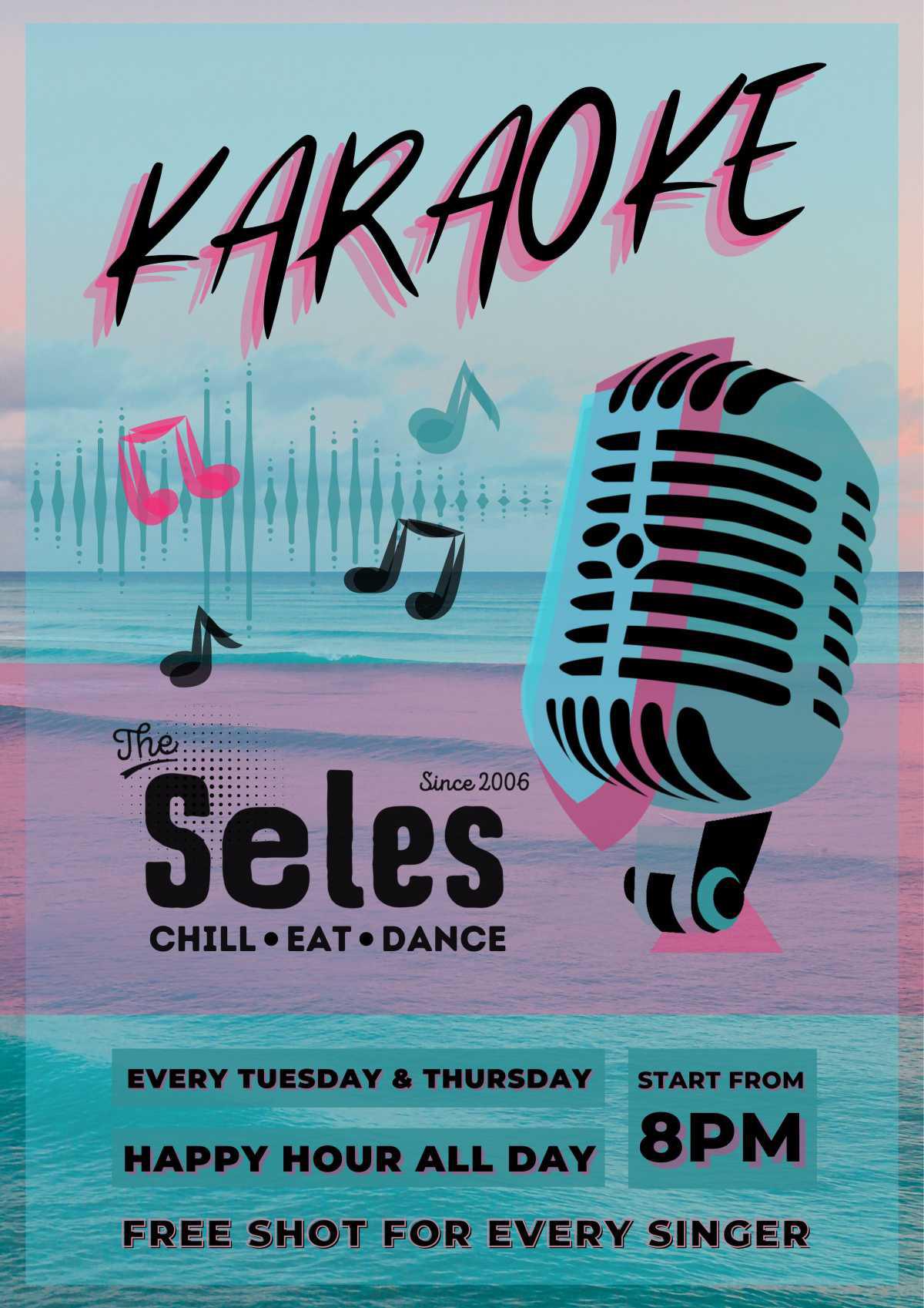 Karaoke Thursday📍The Seles▶️Free entrance