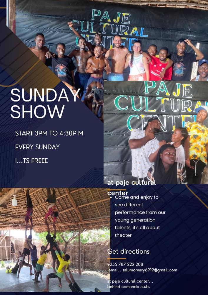 Sunday Show 📍 Paje Cultural Center▶️ Free Entry