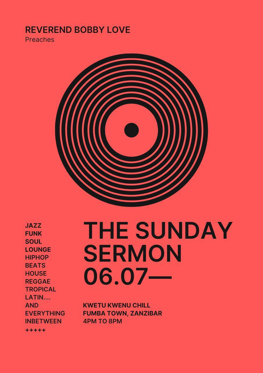 The Sunday Sermon📍Kwetu Kwenu Chill, Fumba Town ▶️ Free entrance