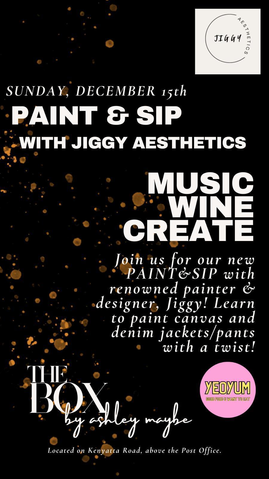 Paint & Sip📍The Box by Ashley.Maybe, Stone Town▶️