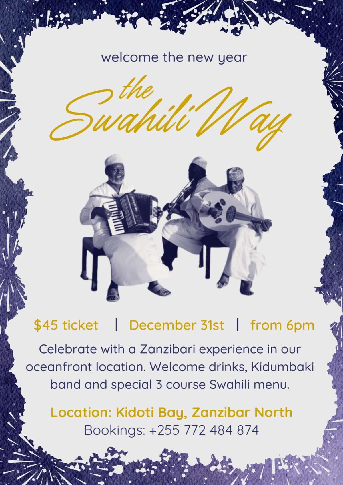 NYE Swahili way📍Kidoti Bay ▶️ $45 NYE Swahili way📍Kidoti Bay ▶️ $45