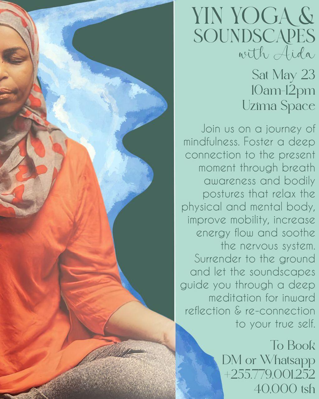 Yin Yoga and Soundscapes📍Uzima space, Stone Town ▶️ 40,000Tsh