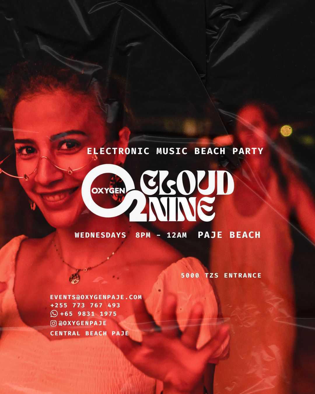 Cloud Nine 📍Oxygen, Paje ▶️ 5ooo entry