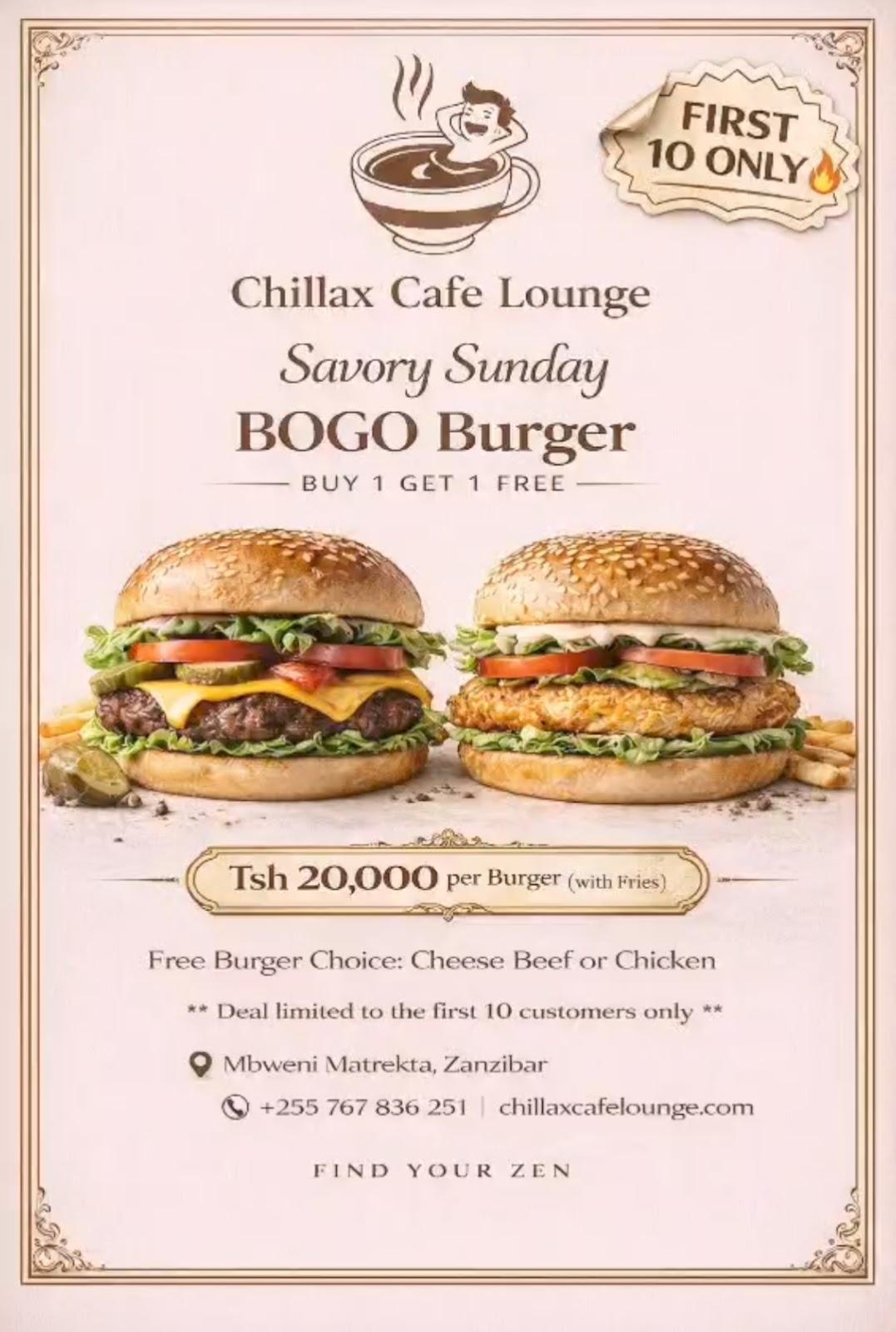 Buy 1 Get 1 Free ▶️ Savory Sunday BOGO Burger 📍 Chillax Cafe Lounge, Mbweni Buy 1 Get 1 Free ▶️ Savory Sunday BOGO Burger 📍 Chillax Cafe Lounge, Mbweni
