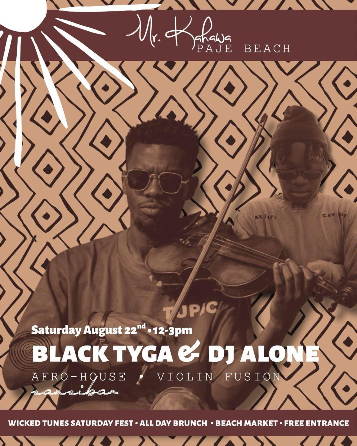 Wicked Tunes Saturday Fest: Black Tyga & DJ Alone 📍 Mr. Kahawa, Paje ▶️ Free entrance Wicked Tunes Saturday Fest: Black Tyga & DJ Alone 📍 Mr. Kahawa, Paje ▶️ Free entrance