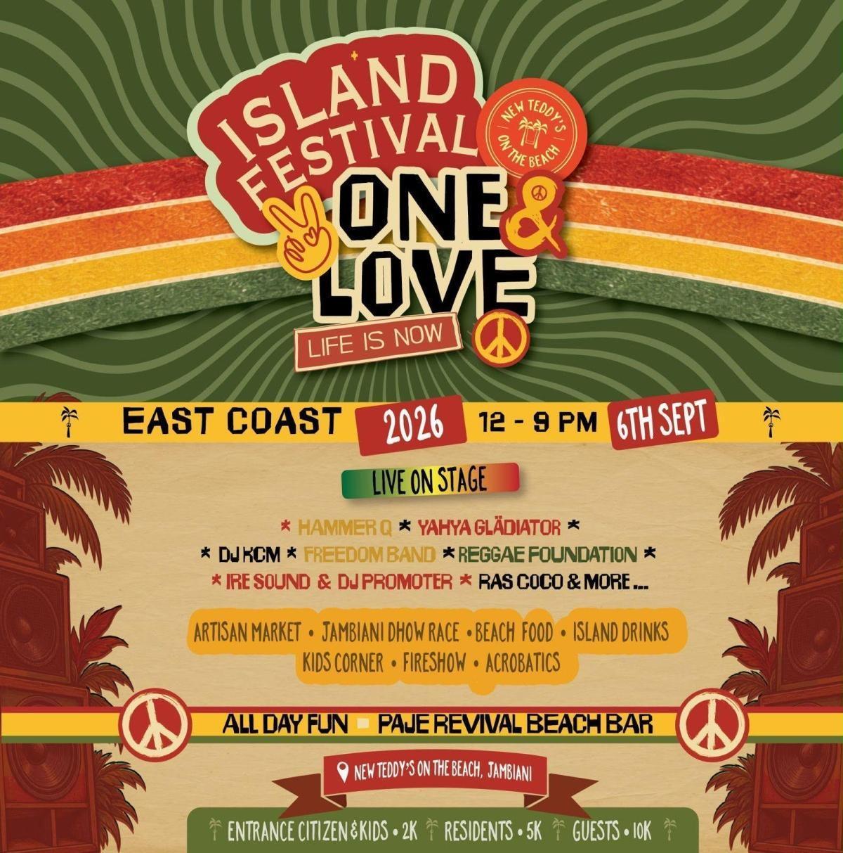 One Love – Island Festival 📍 New Teddy's, Jambiani ▶️ Citizen&Kids 2k, Residents 5k, Guests 10k One Love – Island Festival 📍 New Teddy's, Jambiani ▶️ Citizen&Kids 2k, Residents 5k, Guests 10k