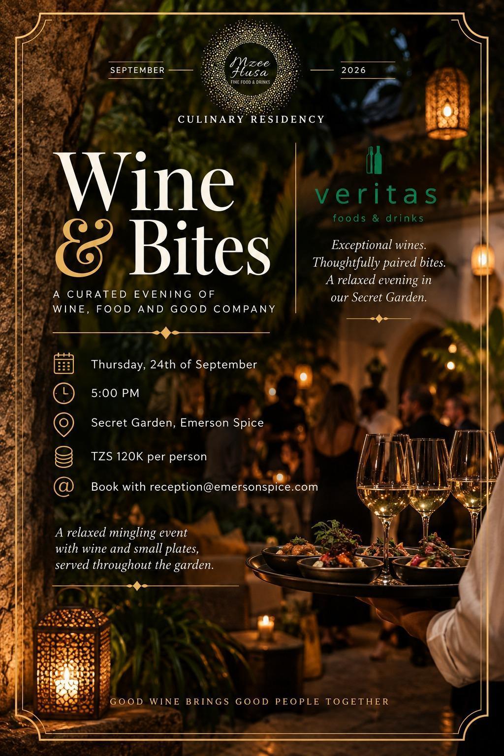 Wine & Bites 📍 Secret Garden, Emerson Spice ▶️ TZS 120K Wine & Bites 📍 Secret Garden, Emerson Spice ▶️ TZS 120K