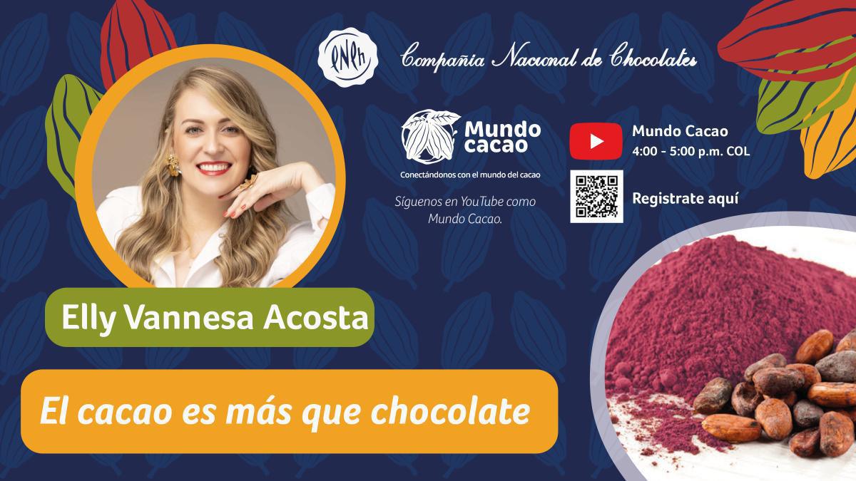 Charlas virtuales: El cacao es más que chocolate