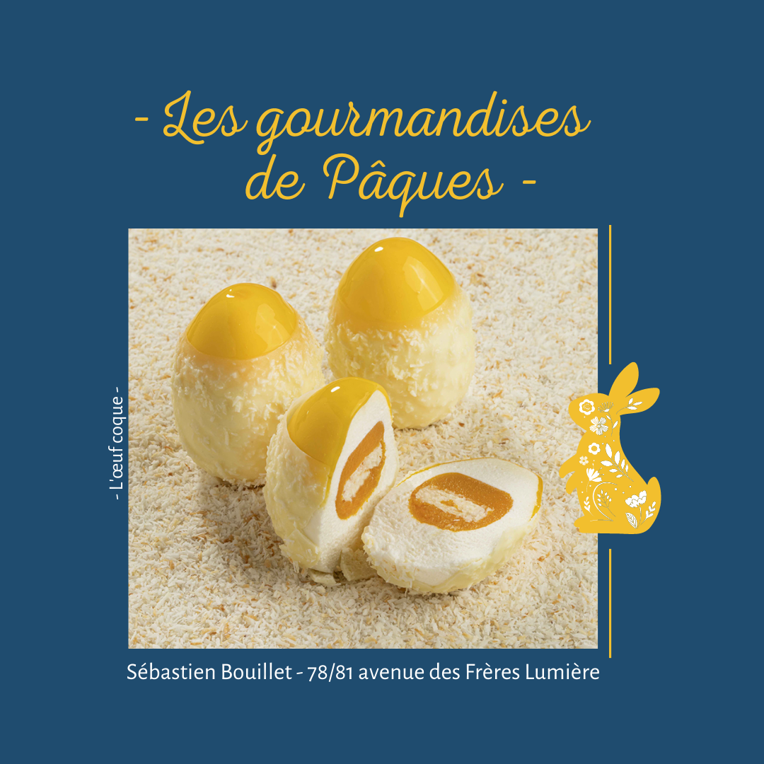 📣 Les gourmandises de Pâques signées Sébastien Bouillet ! 🐰