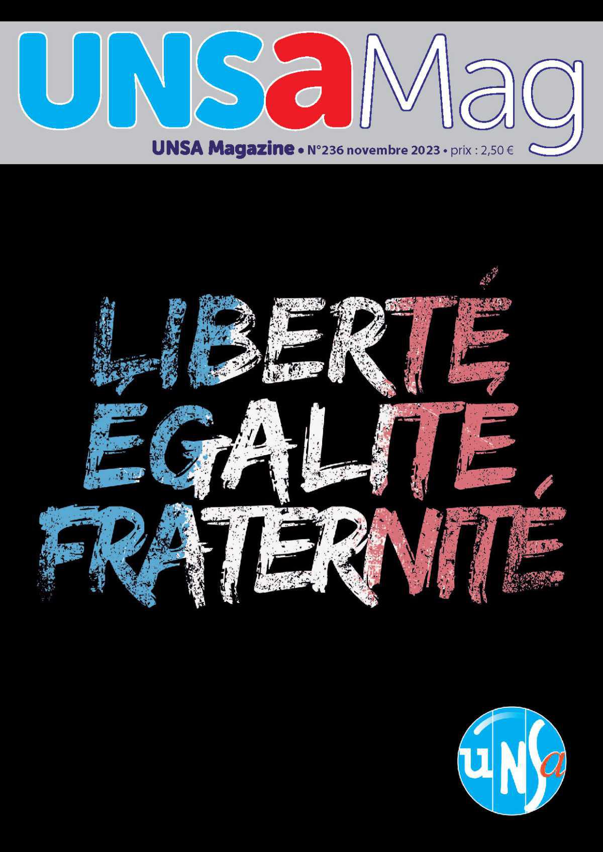 N°236 - Liberté, égalité, fraternité !