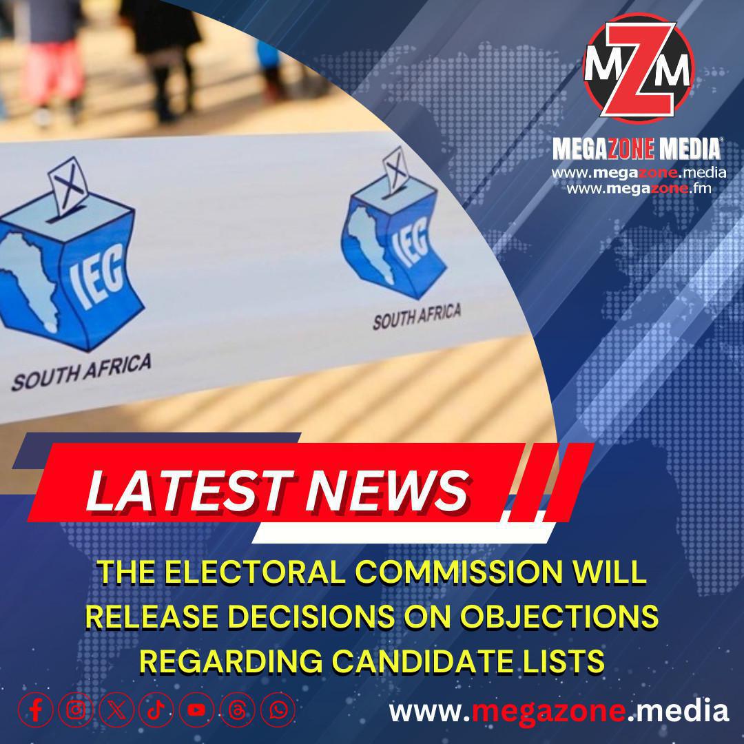The Electoral Commission will release decisions on objections regarding candidate lists The Electoral Commission will release decisions on objections regarding candidate lists
