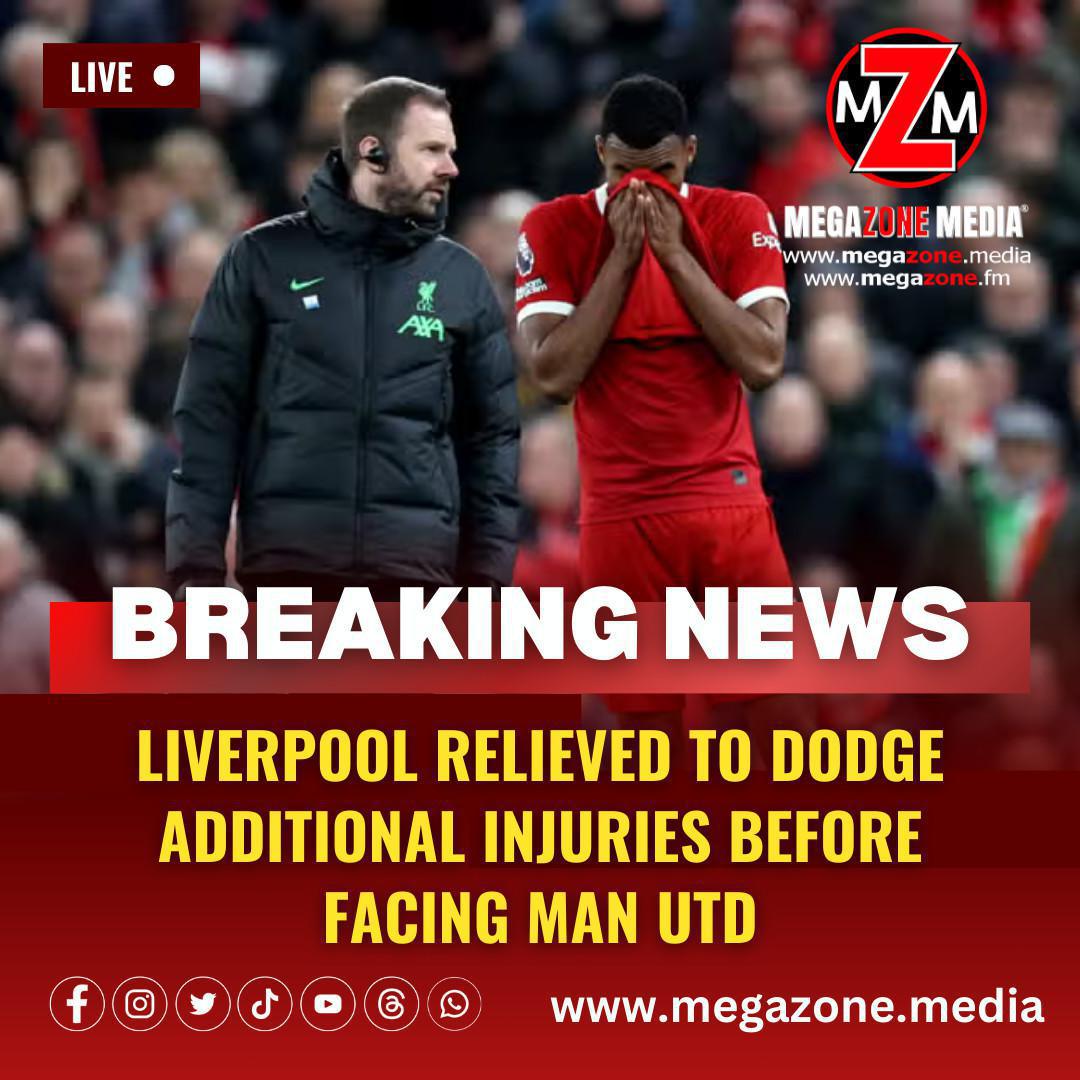 Liverpool relieved to dodge additional injuries before facing Man Utd Liverpool relieved to dodge additional injuries before facing Man Utd