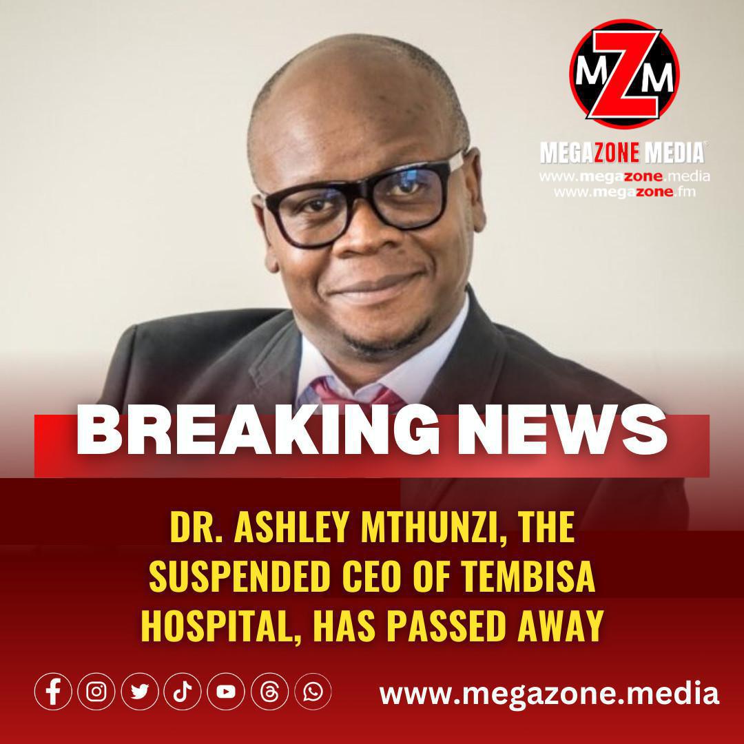 Dr. Ashley Mthunzi, the suspended CEO of Tembisa Hospital, has passed away. Dr. Ashley Mthunzi, the suspended CEO of Tembisa Hospital, has passed away.