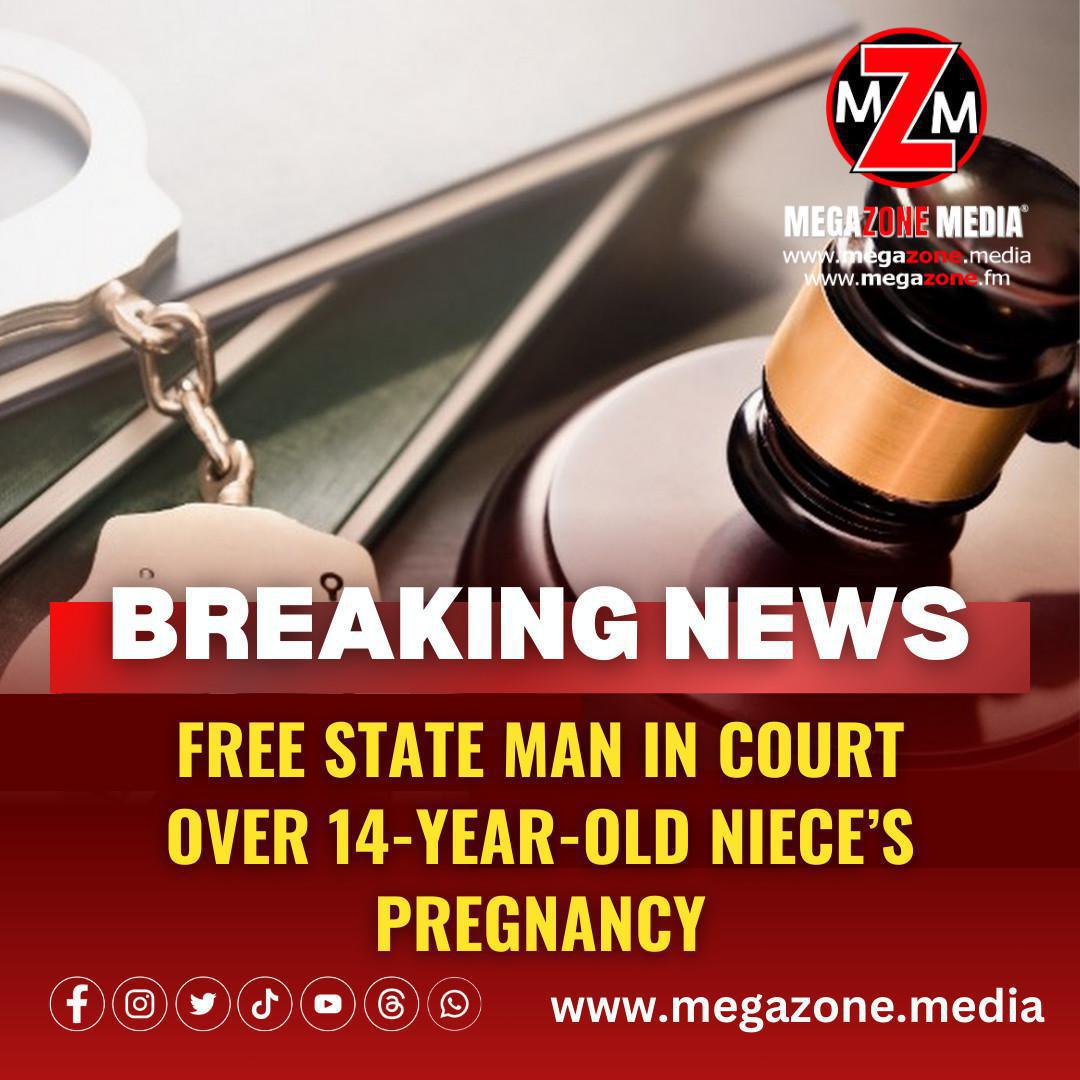 Free State man in court over 14-year-old niece’s pregnancy Free State man in court over 14-year-old niece’s pregnancy